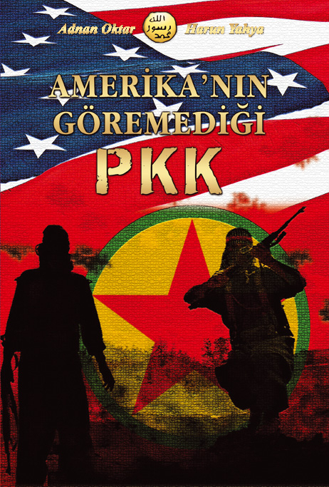 Amerikanın Göremediği PKK